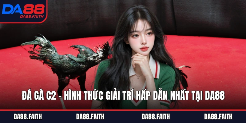 Đá Gà C2