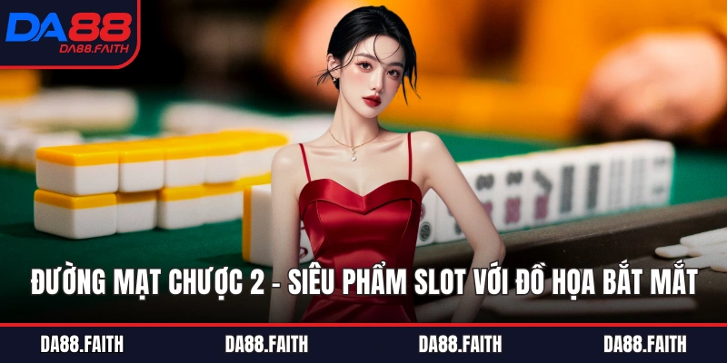 Đường Mạt Chược 2