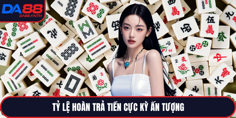 Tỷ lệ hoàn trả tiền cực kỳ ấn tượng